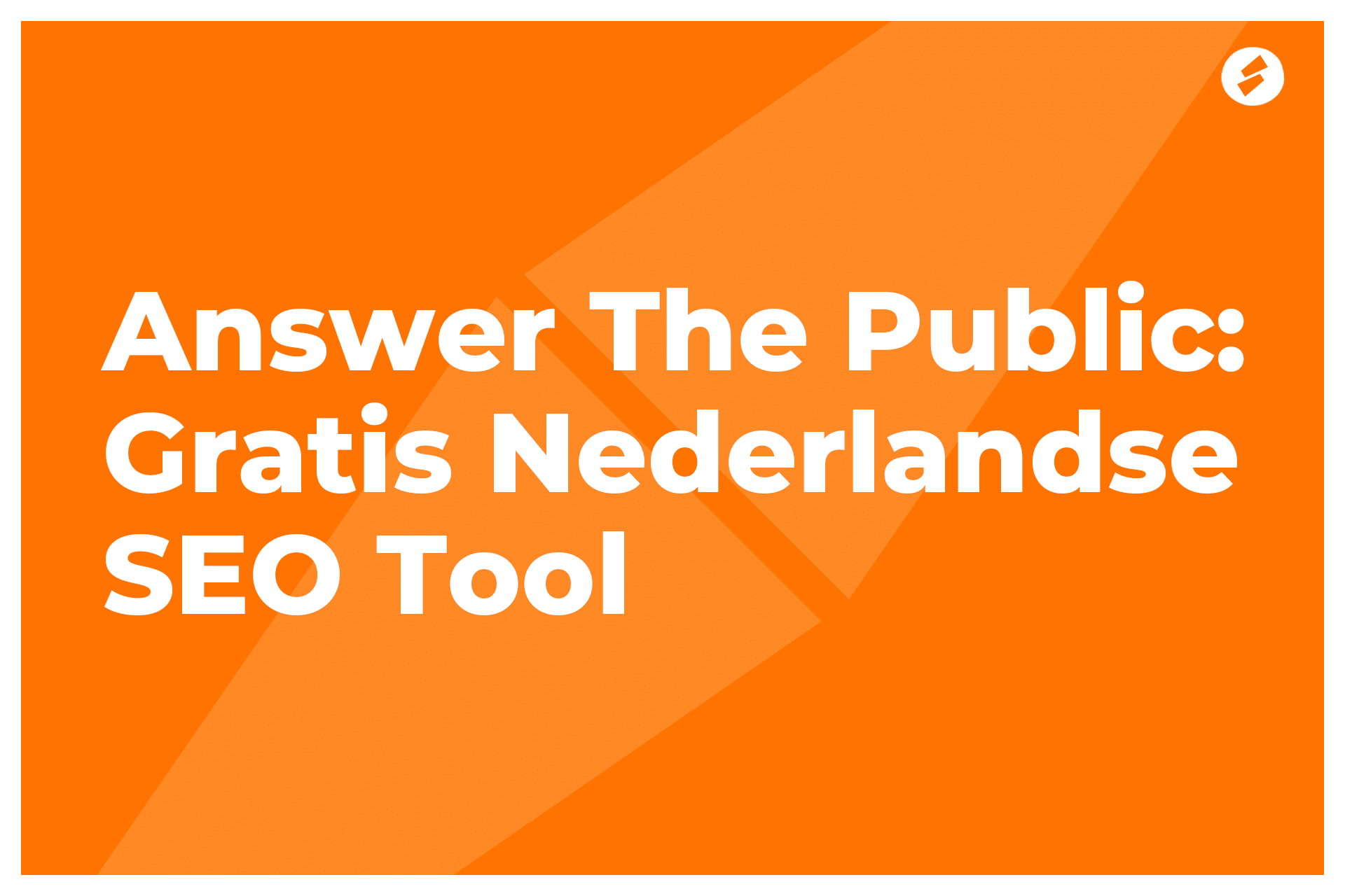 Answer The Public- Gratis Nederlandse SEO Tool