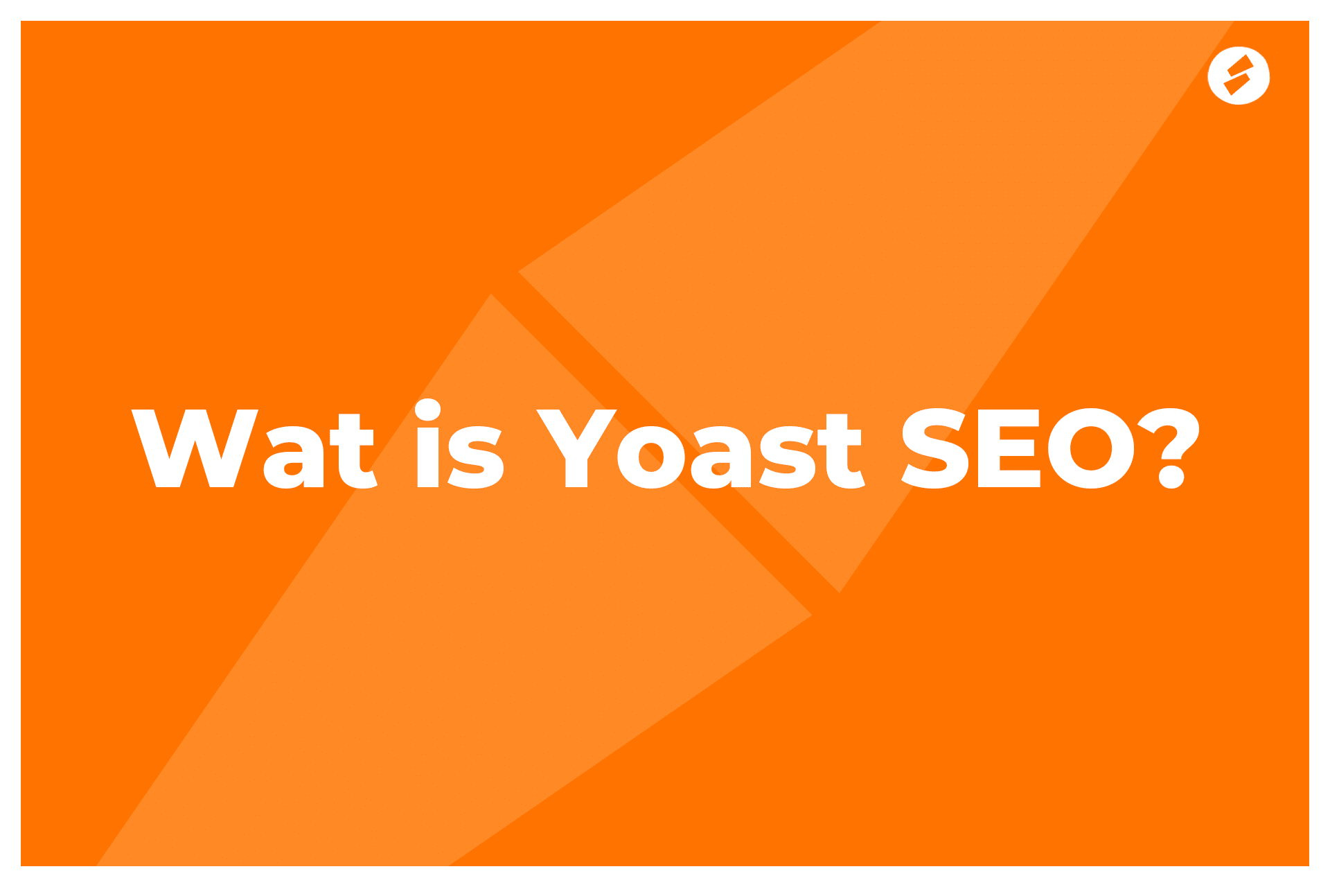 Wat is Yoast SEO?